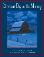 Christmas Day in the Morning: a Christmas Holiday Book for Kids