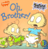 Oh, Brother! (Rugrats)