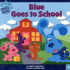 Blue Goes to School (Blue's Clues)