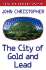 The City of Gold and Lead: 35th Anniversary Edition