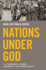 Nations Under God: How Churches Use Moral Authority to Influence Policy