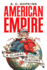 American Empire a Global History 25 America in the World, 25