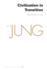 Collected Works of C. G. Jung, Volume 10: Civilization in Transition (the Collected Works of C. G. Jung, 61)