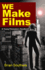 We Make Films: A Young Filmmakers Handbook