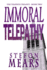 Immoral Telepathy (the Telepath Trilogy)