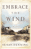 Embrace the Wind@@ an Historical Novel of the American West: Aislynn's Story-Book II@@ Sequel