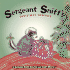 Sergeant Sniff's Christmas Surprise: a Sergeant Sniff Scratch-and-Sniff Mystery