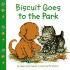 Biscuit Goes to the Park