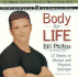 Body for Life: 12 Weeks to Mental and Physical Strength