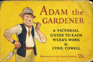 Adam the Gardener