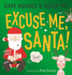 Excuse Me, Santa