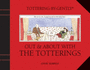Tottering-By-Gently Out and About With the Totterings