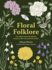 Floral Folklore Format: Hardback