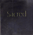 Sacred: Exhibition Catalogue
