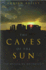 The Caves of the Sun: the Origin of Mythology