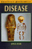 Disease (Egyptian Bookshelf)