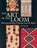 The Art of the Loom