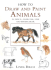 How to Draw and Paint Animals