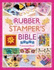 The Rubber Stamper's Bible