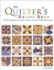 The Quilters Recipe Book: All the Ingredients You Need to Create Over 100 Fabulous Quilts