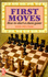 First Moves