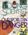 Our World in Danger (Young Scientist)