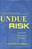 Undue Risk: Secret State Experiments on Humans