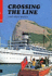 Crossing the Line (First Aid in English, Reader E)