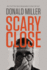 Scary Close (International Edition): Dropping the Act and Finding True Intimacy