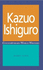 Kazuo Ishiguro (Contemporary World Writers)