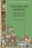 Materials and Medicine: Trade, Conquest and Therapeutics in the Eighteenth Century