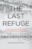 The Last Refuge: a True Story of War, Survival and Life Under Siege in Srebrenica