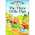 The Three Little Pigs (Well-Loved Tales)