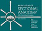 Basic Atlas of Sectional Anatomy: With Correlated Imaging