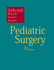 Pediatric Surgery (Pediatric Surgery (Ashcraft))