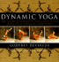 Dynamic Yoga: the Ultimate Workout That Chills Your Mind as It Changes Your Body