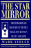 The Star Mirror: the Extraordinary Discovery of the True Reflection Between Heaven and Earth