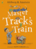 Master Track's Train