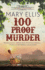 100 Proof Murder (a Bourbon Tour Mystery, 2)