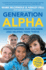 Generation Alpha: Understanding Our Children and Helping Them Thrive