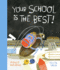 Your School is the Best! (the Curious Cockroach)