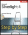 Microsoft Silverlight 4 Step By Step