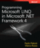 Programming Microsoft Linq in Microsoft. Net Framework 4