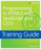 Training Guide: Programming in Html5 With Javascript and Css3 (Microsoft Press Training Guide)