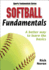Sports Fundamentals Series: Softball Fundamentals
