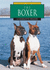 The Boxer (Learning About Dogs)