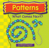 Patterns: What Comes Next? (Exploring Math)
