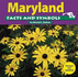 Maryland Facts and Symbols (the States & Their Symbols (Before 2003))