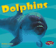 Dolphins (Pebble Plus)