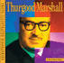 Thurgood Marshall: a Photo-Illustrated Biography